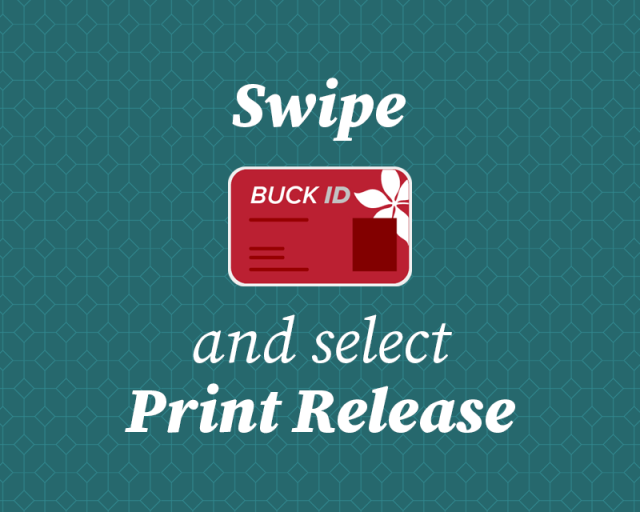 Graphic of a BuckID with text "Swipe and select Print Release"