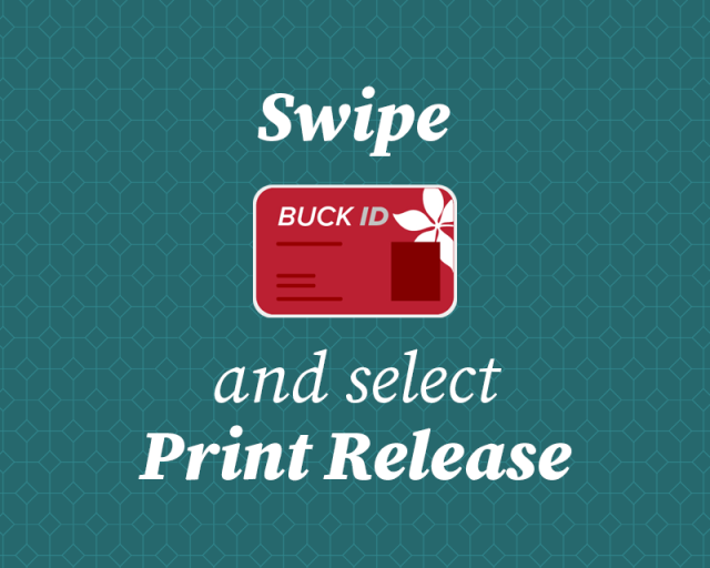 BuckID with text "Swipe and select Print Release"